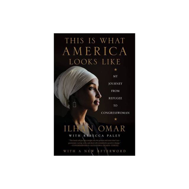 This Is What America Looks Like - by Ilhan Omar (Paperback)