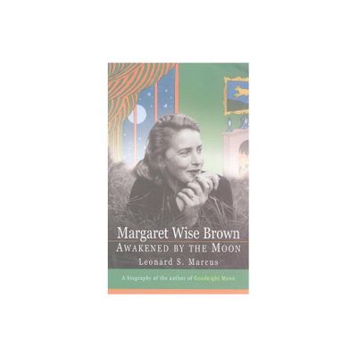 Margaret Wise Brown - by Leonard S Marcus (Paperback)