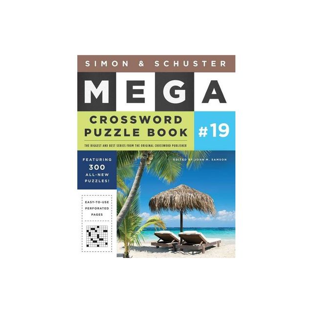 Simon & Schuster Mega Crossword Puzzle Book #19 - (S&s Mega Crossword Puzzles) by John M Samson (Paperback)