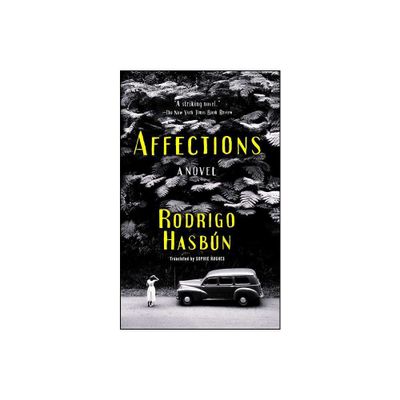 Affections - by Rodrigo Hasbn (Paperback)