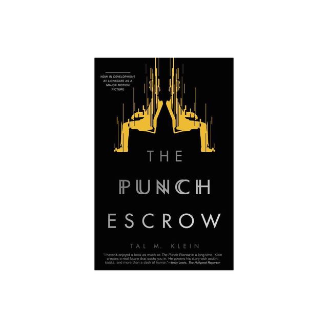 The Punch Escrow - by Tal M Klein (Paperback)