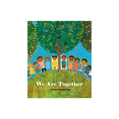 We Are Together - by Britta Teckentrup (Paperback)