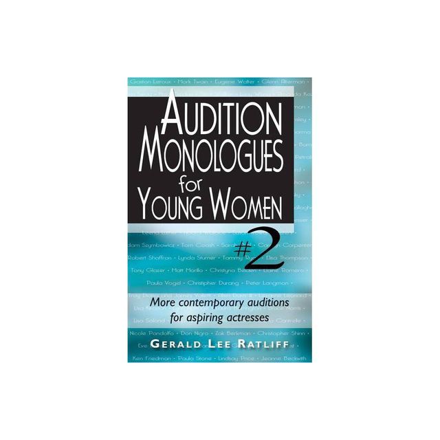 Audition Monologues for Young Women #2 - by Gerald Lee Ratliff (Paperback)