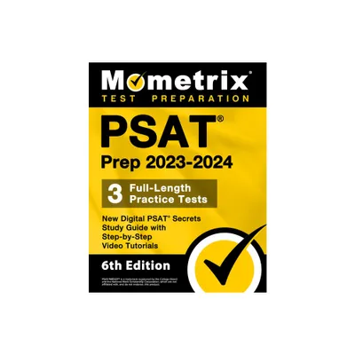 PSAT Prep 2023-2024 - 3 Full-Length Practice Tests, New Digital PSAT Secrets Study Guide with Step-By-Step Video Tutorials - by Matthew Bowling