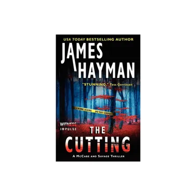 The Cutting - (McCabe and Savage Thrillers) by James Hayman (Paperback)