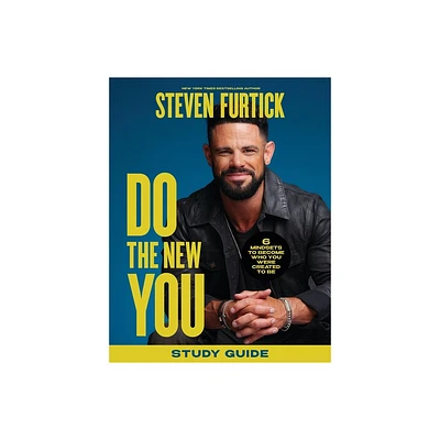 Do the New You Study Guide - by Steven Furtick (Paperback)