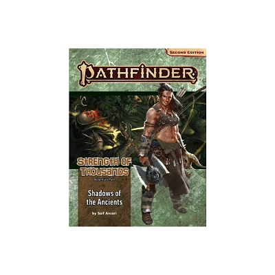 Pathfinder Adventure Path: Shadows of the Ancients (Strength of Thousands 6 of 6) (P2) - (Pathfinder Adv Path Strength of Thousands (P2)) (Paperback)