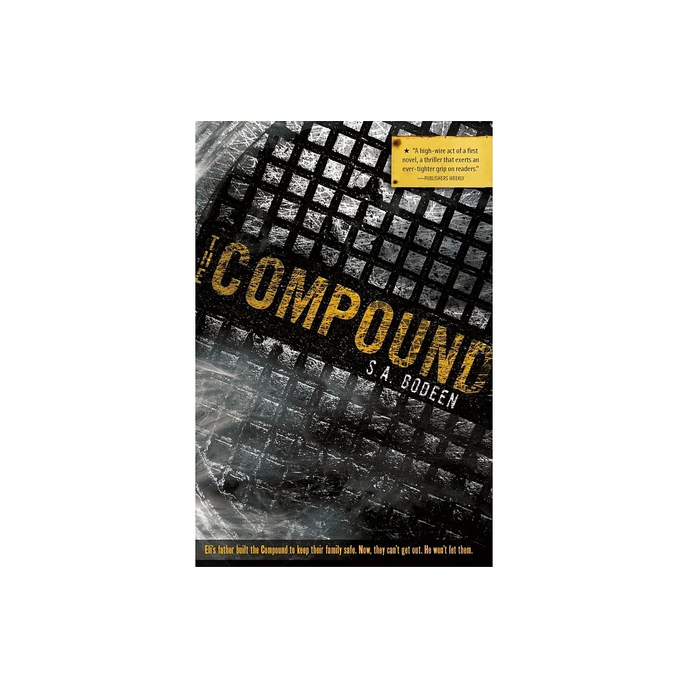 The Compound - by S A Bodeen (Paperback)