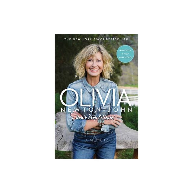 Dont Stop Believin - by Olivia Newton-John (Paperback)