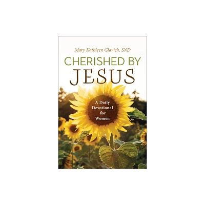 Cherished by Jesus - by Mary Kathleen Glavich (Paperback)