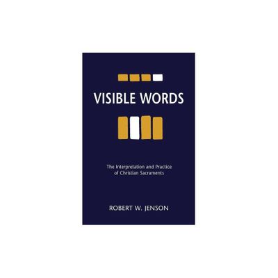 Visible Words - by Robert W Jenson (Paperback)