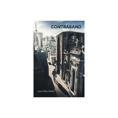 Contraband - by Juan Pablo Mobili (Paperback)