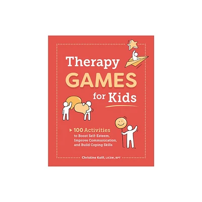 Therapy Games for Kids - by Christine Kalil (Paperback)