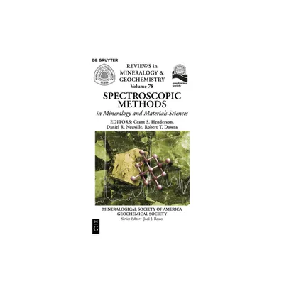 Spectroscopic Methods in Mineralogy and Material Sciences - (Reviews in Mineralogy & Geochemistry) (Paperback)