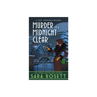 Murder on a Midnight Clear - (High Society Lady Detective) by Sara Rosett (Paperback)