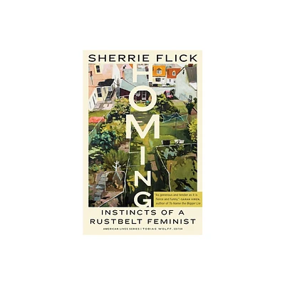 Homing - (American Lives) by Sherrie Flick (Paperback)