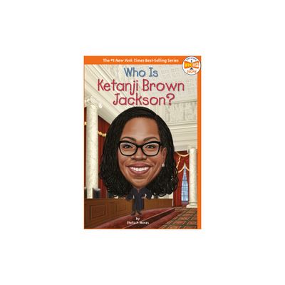 Who Is Ketanji Brown Jackson? - (Who HQ Now) by Shelia P Moses & Who Hq (Paperback)