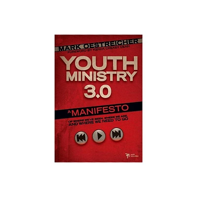 Youth Ministry 3.0 - (Youth Specialties) by Mark Oestreicher (Hardcover)