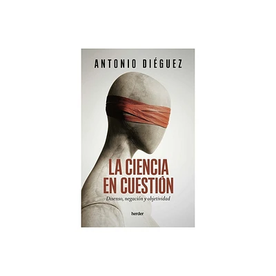 Ciencia En Cuestin, La - by Antonio Diguez (Paperback)