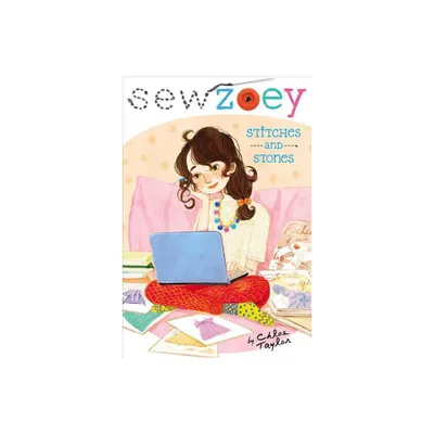 Stitches and Stones - (Sew Zoey) by Chloe Taylor (Paperback)