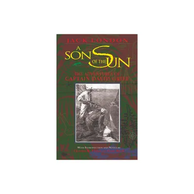 A Son of the Sun - by Jack London (Hardcover)