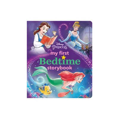 Disney Princess My First Bedtime Storybook - by Disney Books (Hardcover)