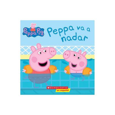 Peppa Pig: Peppa Va a Nadar (Peppa Goes Swimming) - by Scholastic (Paperback)