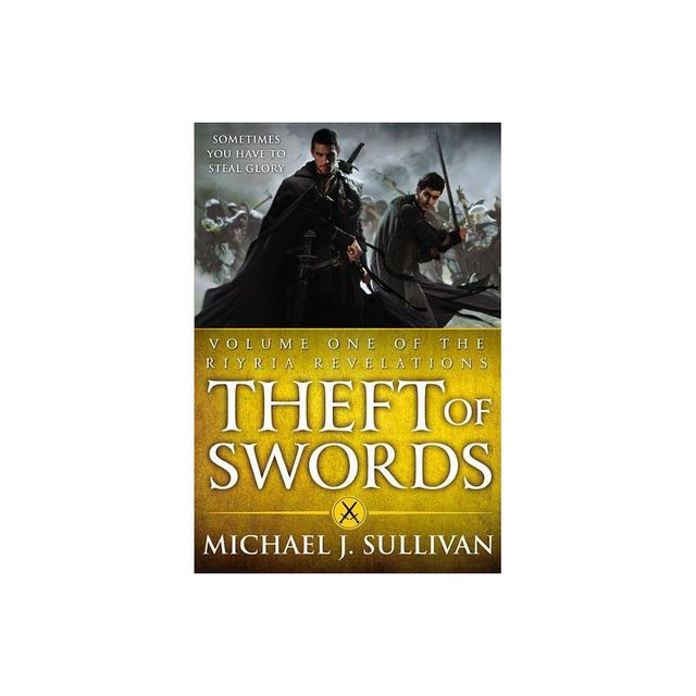 Theft of Swords - (Riyria Revelations) by Michael J Sullivan (Paperback)