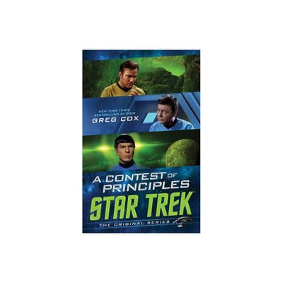 A Contest of Principles - (Star Trek: The Original) by Greg Cox (Paperback)