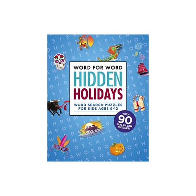 Word for Word: Hidden Holidays - (Word for Word Crosswords) by Rockridge Press (Paperback)