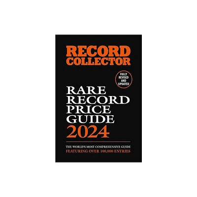 The Rare Record Price Guide 2024 - by Ian Shirley (Paperback)