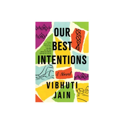 Our Best Intentions