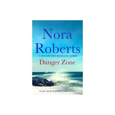 Danger Zone - by Nora Roberts (Paperback)