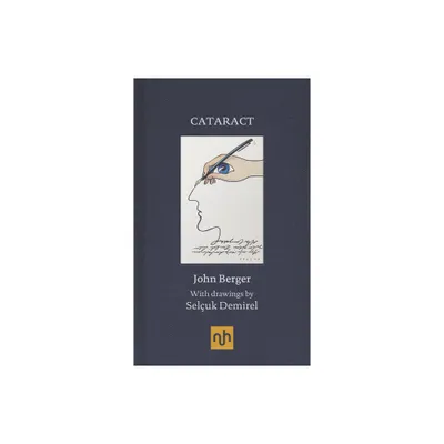 Cataract - by John Berger (Hardcover)