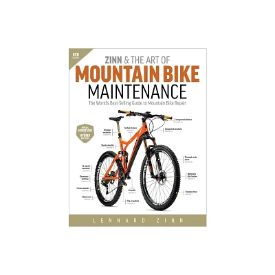 Zinn & the Art of Mountain Bike Maintenance - 6th Edition by Lennard Zinn (Paperback)