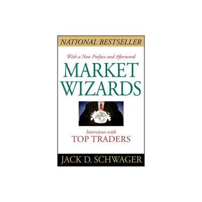 Market Wizards, Updated - by Jack D Schwager (Paperback)