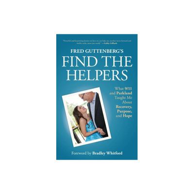 Fred Guttenbergs Find the Helpers - (Paperback)