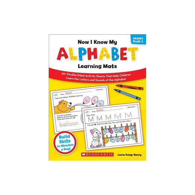 Now I Know My Alphabet Learning Mats, Grades PreK-1 - (Now I Know My...) by Lucia Kemp Henry (Paperback)