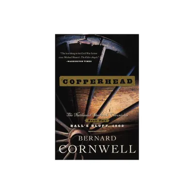 Copperhead - (Starbuck Chronicles) by Bernard Cornwell (Paperback)