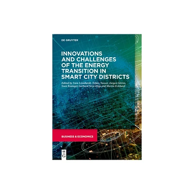 Innovations and Challenges of the Energy Transition in Smart City Districts - (Hardcover)