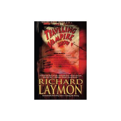 The Traveling Vampire Show - by Richard Laymon (Paperback)