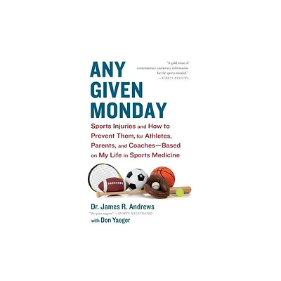 Any Given Monday - by James R Andrews (Paperback)