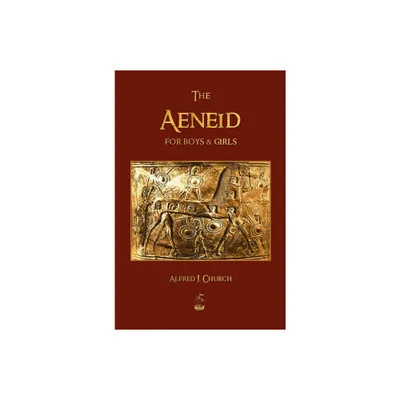 The Aeneid for Boys and Girls