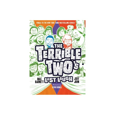 The Terrible Twos Last Laugh - by Mac Barnett & Jory John (Paperback)