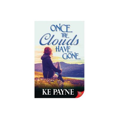 Once the Clouds Have Gone - by Ke Payne (Paperback)