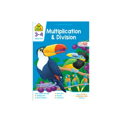 School Zone Multiplication & Division Grades 3-4 Workbook - (Paperback)