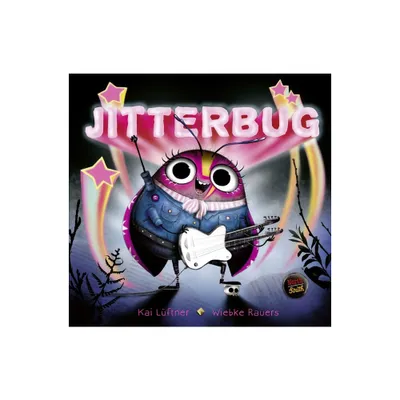 Jitterbug - (Band of Bugs) by Kai Lftner (Hardcover)