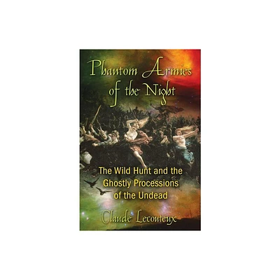 Phantom Armies of the Night - by Claude Lecouteux (Paperback)