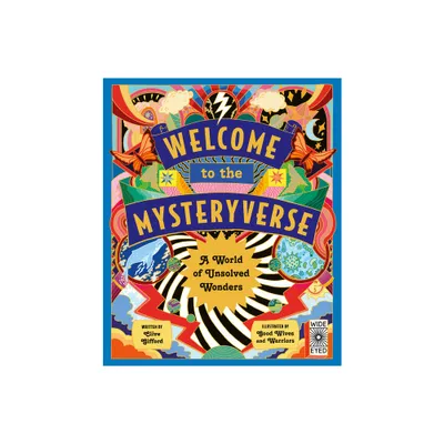 Welcome to the Mysteryverse - by Clive Gifford (Hardcover)
