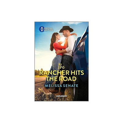 The Rancher Hits the Road - (Dawson Family Ranch) by Melissa Senate (Paperback)